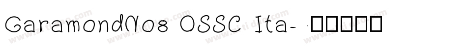 GaramondNo8 OSSC Ita字体转换